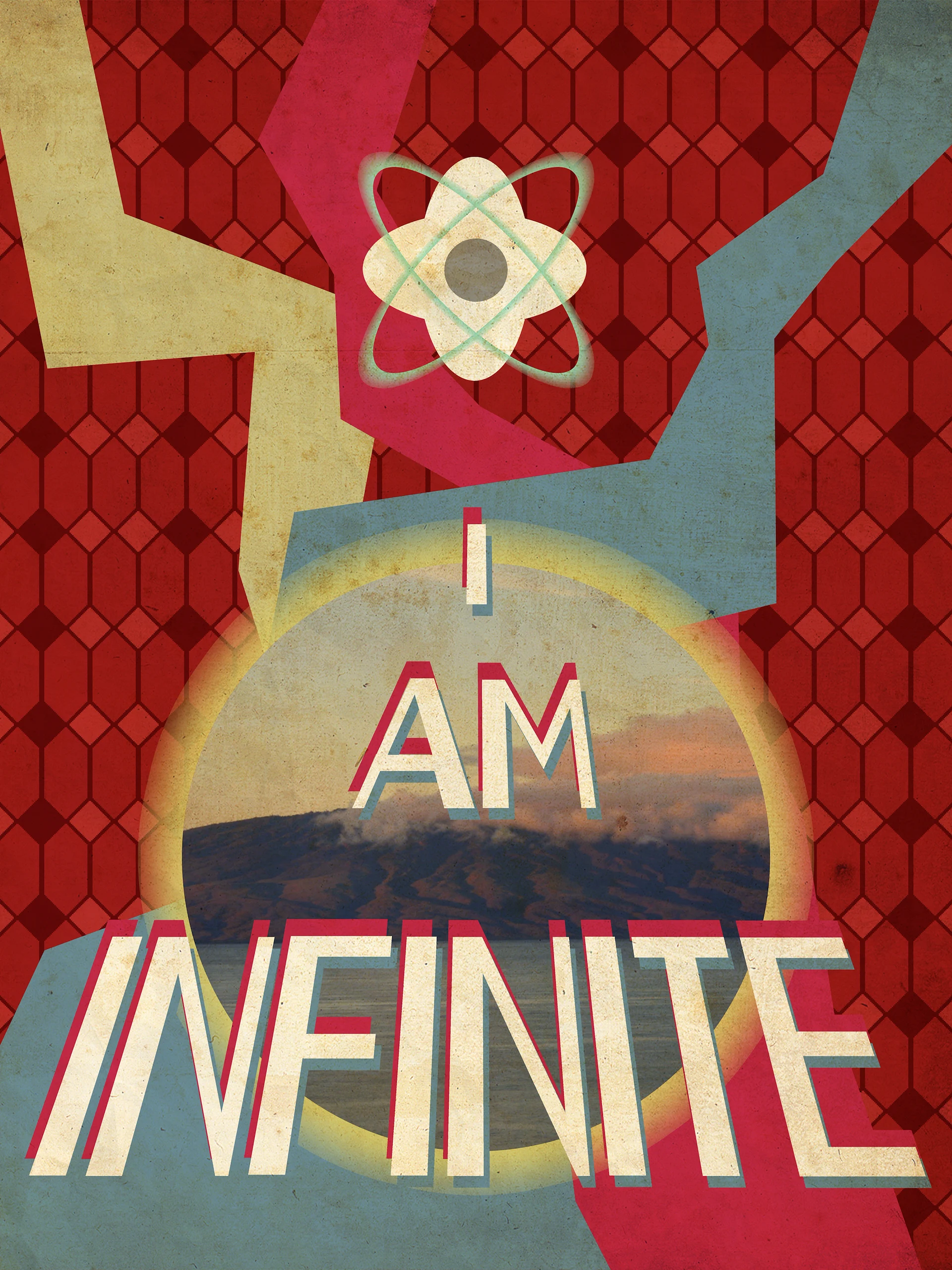 A geometric poster with an illustration of an atom, crackling lightning, and the phrase 'I AM INFINITE' in front of a photo of a volcano.